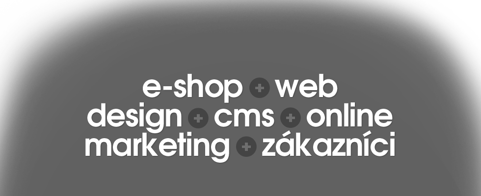 E-shop, web, design, cms, online marketing, zákazníci